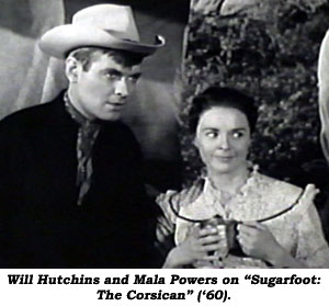 Will Hutchins and Mala Powers on "Sugarfoot: The Corsican" ('60).