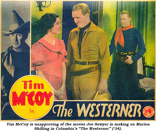Tim McCoy is unapproving of the moves Joe Sawyer is making on Marion Shilling in Columbia's "The Westerner" ('34).