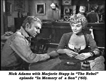 Nick Adams with Marjorie Stapp in "The Rebel" episode "In Memory of a Son" ('60).