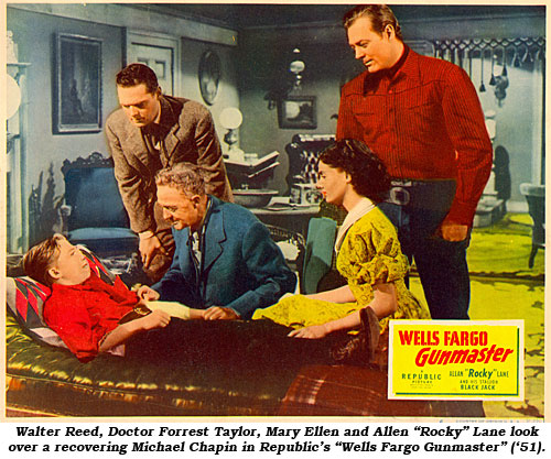 Walter Reed, Doctor Forrest Taylor, Mary Ellen and Allen "Rocky" Lane look over a recovering Michael Chapin in Republic's "Wells Fargo Gunmaster" ('51).