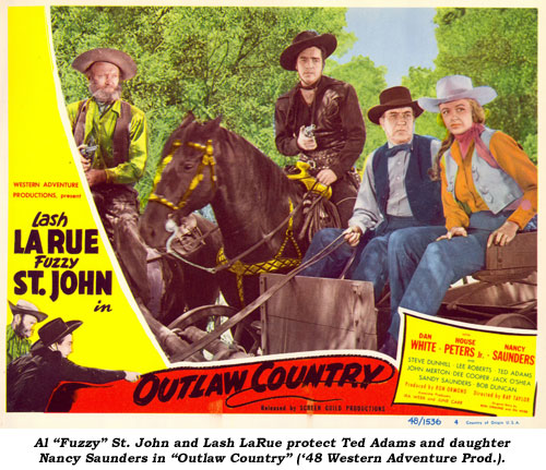 Al "Fuzzy" St. John and Lash LaRue protect Ted Adams and daughter Nancy Saunders in "Outlaw Country" ('48 Western Adventure Prod.).