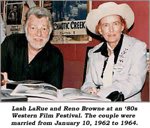 Lash LaRue and Reno Browne at an '80s Western film festival. The couple were married from January 10, 1962 to 1964.