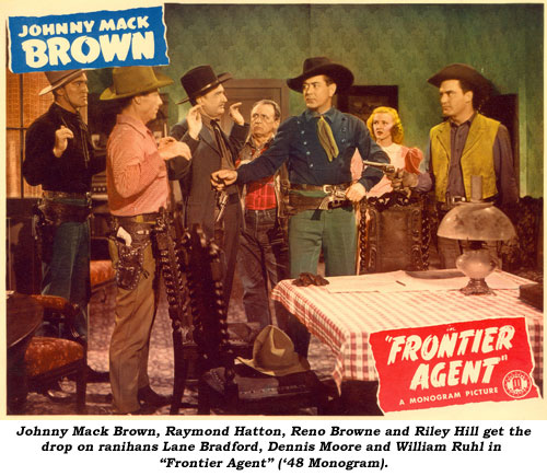 Johnny Mack Brown, Raymond Hatton, Reno Browne and Riley Hill get the drop on ranihans Lane Bradford, Dennis Moore and William Ruhl in "Frontier Agent" ('48 Monogram).
