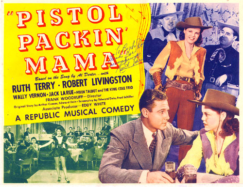 Title card for "Pistol Packin' Mama" starring Ruth Terry and Robert Livingston.