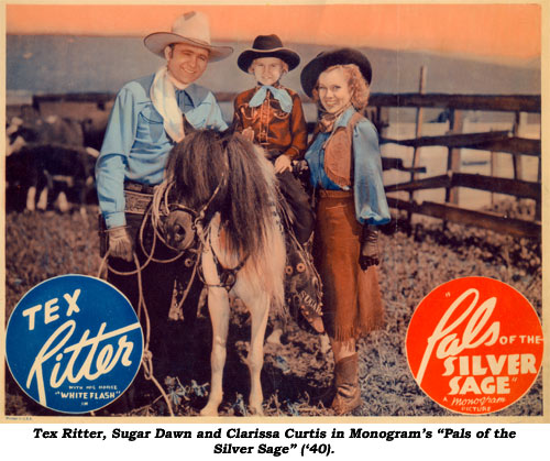 Tex Ritter, Sugar Dawn and Clarissa Curtis in Monogram's "Pals of the Silver Sage" ('40).
