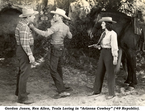 Gordon Jones, Rex Allen, Teala Loring in "Arizona Cowboy" ('49 Republic).