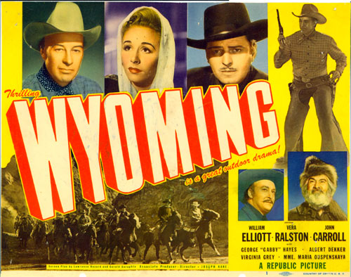 Title Card from "Wyoming" starring Bill Elliott and Vera Ralston.