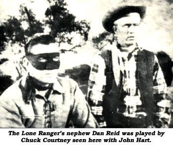The Lone Ranger's nephew Dan Reid was played by Chuck Courtney seen here with John Hart as The Lone Ranger.