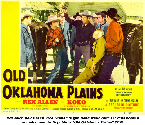 Rex Allen holds back Fred Graham's gun hand while Slim Pickens holds a wounded man in Republic's "Old Oklahoma Plains" ('52).