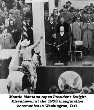 Montie Montana ropes President Dwight Eisenhower at the 1953 inauguration ceremonies in Washington, D. C.