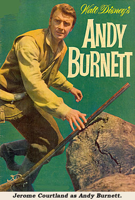 Jerome Courtland as Andy Burnett.