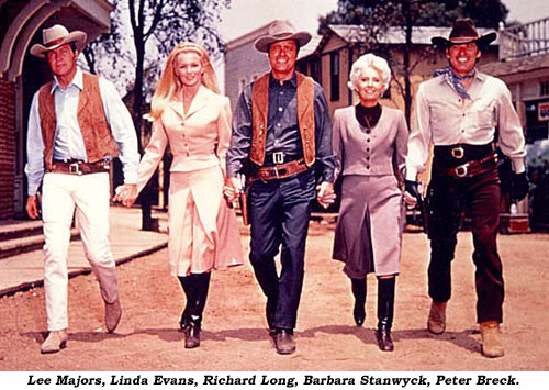 Lee Majors, Linda Evans, Richard Long, Barbara Stanwyck, Peter Breck.