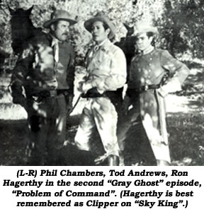 (L-R) Phil Chambers, Tod Andrews, Ron Hagerthy in the second "Gray Ghost" episode, "Problem of Command". (Hagerthy is best remembered as Clipper on "Sky King".