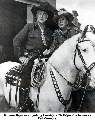 William Boyd as Hopalong Cassidy with Edgar Buchanan as Red Connors. Hoppy is mounted on Topper.