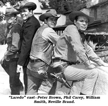 "laredo" cast--Peter Brown, Phil Carey, William Smith, Neville Brand.