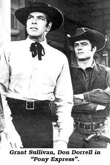 Grant Sullivan, Don Dorrell in "Pony Express".