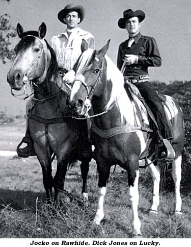 Jocko on his horse Rawhide. Dick Jones on Lucky.