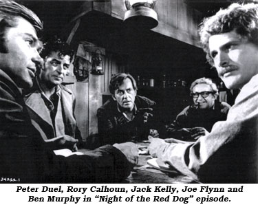 Peter Duel, Rory Calhoun, Jack Kelly, Joe Flynn and Ben Murphy in "Night of the Red Dog episode.