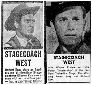 Ads for "Stagecoach West" showing Robert Bray and Wayne Rogers.