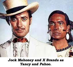 Jock Mahoney and X Brands as Yancy and Pahoo.