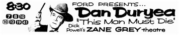 TV GUIDE ad for Dan Duryea in "Zane Grey Theatre: This Man Must Die".