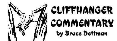Cliuffhanger Commentary by Bruce Dettman