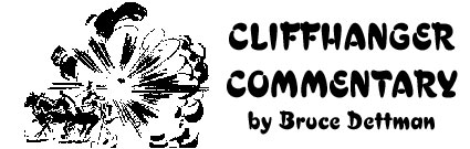 Clifhanger Commentary by Bruce Dettman