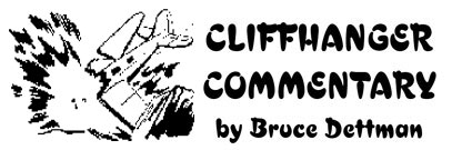 Cliffhanger Commentary by Bruce Dettman.