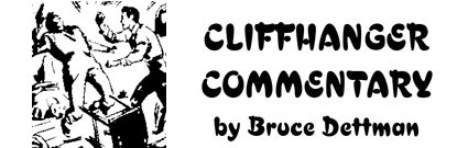 Cliffhanger Commentary by Bruce Dettman.