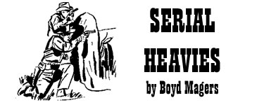 Serial Heavies by Boyd Magers