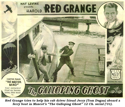 Red Grange tries to help his cab driver friend Jerry (Tom Dugan) aboard a ferry boat in Mascot's "The Galloping Ghost" 12 Ch. serial ('31).