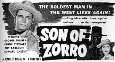 Newspaper ad for "Son of Zorro" serial starring George Turner.