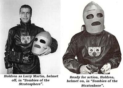 two photos: Judd Holdren as Larry Martin in "Zombies of the Stratosphere" with Helmet off. And ready for action, Holdren with the helmet on.