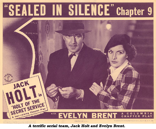 A terrific serial team, Jack Holt and Evelyn Brent.