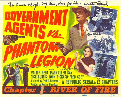 Title card for Chapter 1 ("River of Fire")  of "Government Agents vs. Phantom Legion" starring Walter Reed. Card is autographed by Walter Reed, Tom Steele, Mary Ellen Kay and John Pickard.