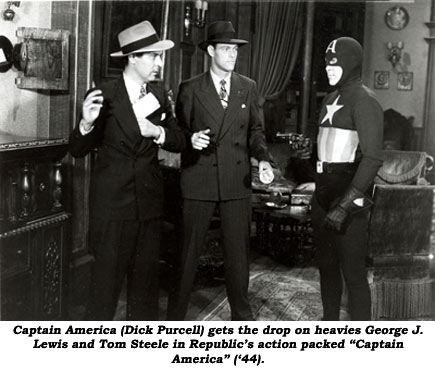Captain America (Dick Purcell) gets the drop on heavies George J. Lewis and Tom Steele in Republic's action packed "Captain America" ('44).