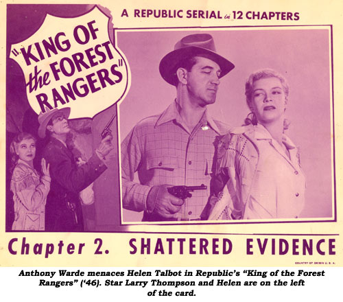 Anthony Warde menaces Helen Talbot in Republic's "King of the Forest Rangers" ('46). Star Larry Thompson and Helen are on the left of the card.