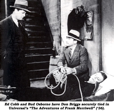 Ed Cobb and Bud Osborne have Don Briggs securely tied in Universal's "The Adventures of Frank Merriwell" ('36).