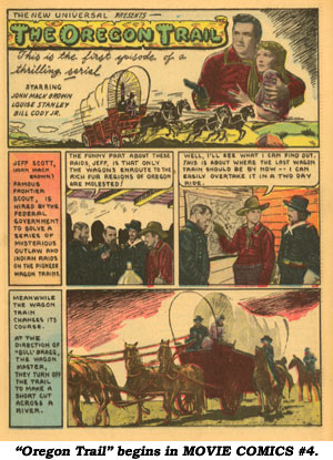 "Oregon Trail" begins in MOVIE COMICS #4.