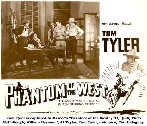 Tom Tyler is captured in Mascot's "Phantom of the West" ('31). (L-R) Philo McCullough, William Desmond, Al Taylor, Tom Tyler, unknown, Frank Hagney.