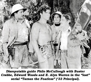 Disreputable guide Philo McCullough with Buster Crabbe, Edward Woods and E. Alyn Warren in the "lost" serial "Tarzan the Fearless" ('33 Principal).