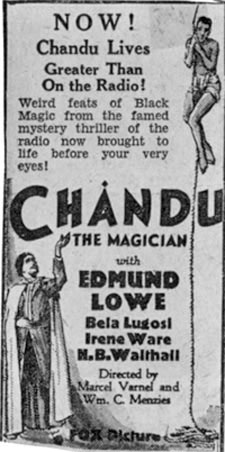 Newspaper ad for "Chandu the Magician starring Edmund Lowe and Bela Lugosi.