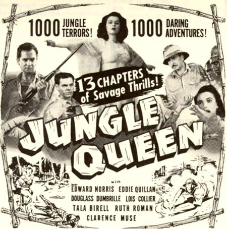 Newspaper ad for "Jungle Queen" serial starring Ruth Roman and Edward Norris.