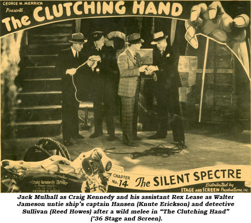 Jack Mulhall as Craig Kennedy and his assistant Rex Lease as Walter Jameson untie ship's captain Hansen (Knute Erickson) and detective Sullivan (Reed Howes) after a wild melee in "The Clutching Hand" ('36 Stage and Screen).