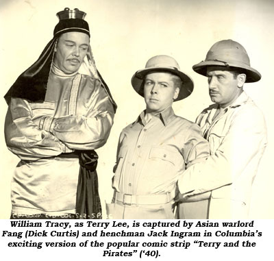 William Tracy, as Terry Lee, is captured by Asian warlord Fang (Dick Curtis) and henchman Jack Ingram in Columbia's exciting version of the popular comic strip "Terry and the Pirates" ('40).