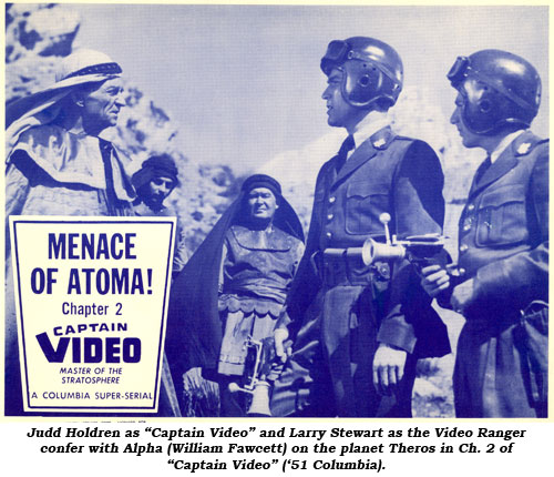 Judd Holdren as "Captain Video" and Larry Stewart as the Video Ranger confer with Alpha (William Fawcett) on the planet Theros in Ch. 2 of "Captain Video" ('51 Columbia).