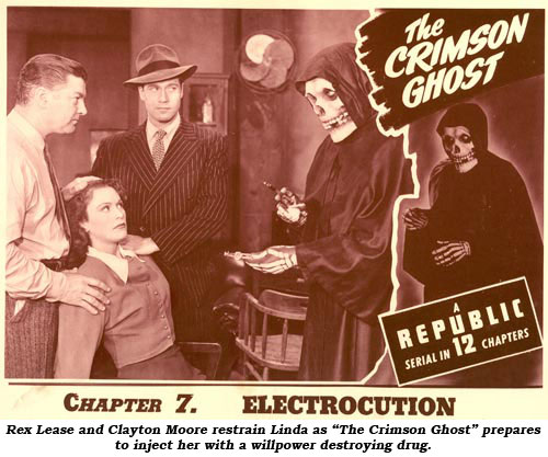 Rex Lease and Clayton Moore restrain Linda as "The Crimson Ghost" prepares to inject her with a willpower destroying drug.