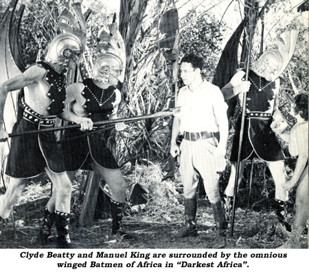 Clyde Beatty and Manuel King are surrounded by the omnious winged Batmen of Africa in "Darkest Africa".