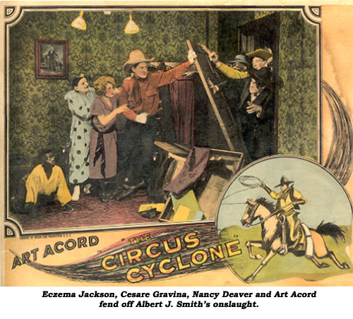 Exzema Jackson, Cesare Gravina, Nancy Deaver and Art Acord fed off Albert J. Smith's onslaught in "Circus Cyclone".