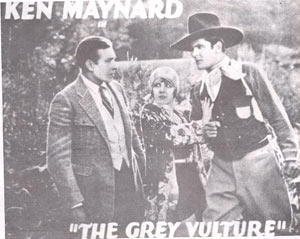 Ken Maynard in "The Grey Vulture"
